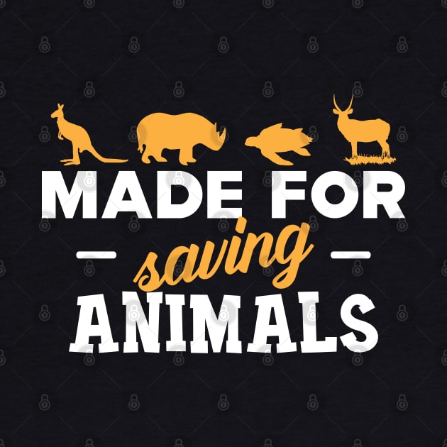 Veterinarian - Made for saving animals by KC Happy Shop